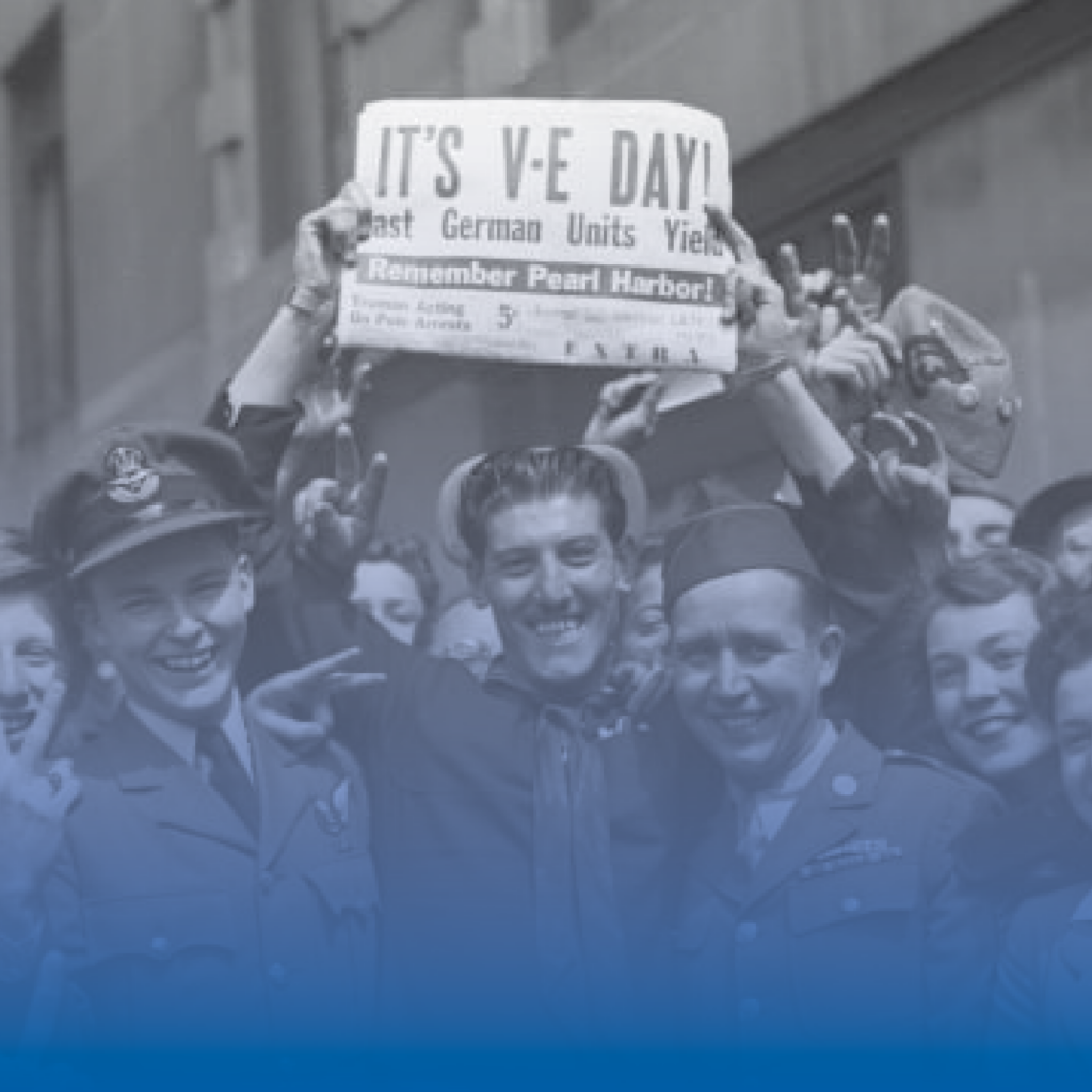 VE Day: What America Can Learn from our Victory Over Nazi Germany in WWII