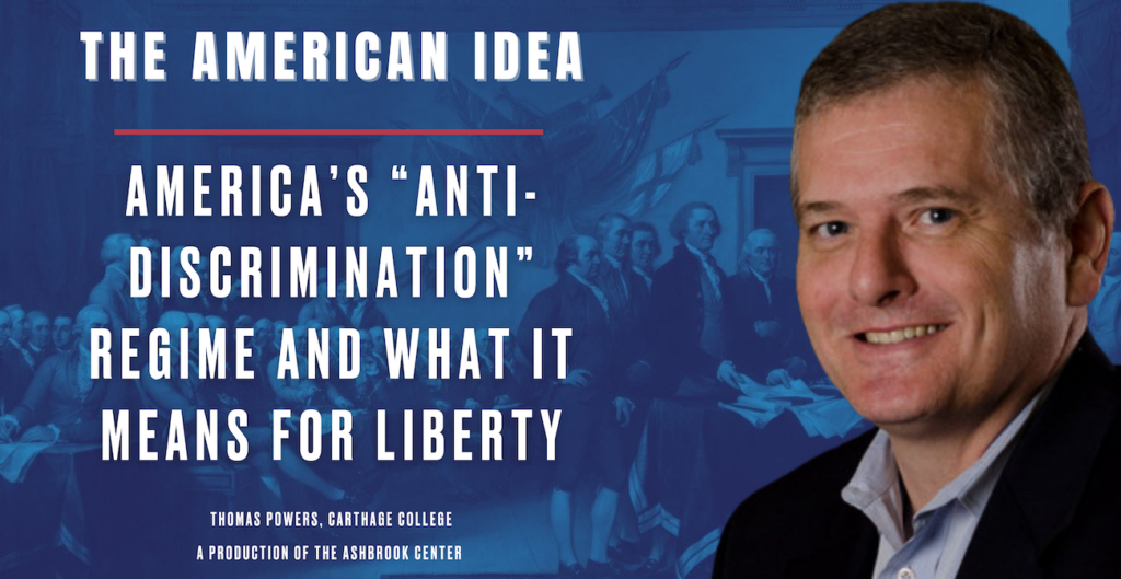 What is "Anti-Discrimination" Doing to American Liberty?