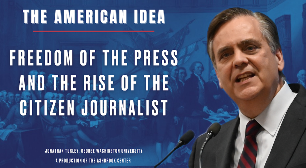 Freedom of the Press and the Rise of the Citizen Journalist