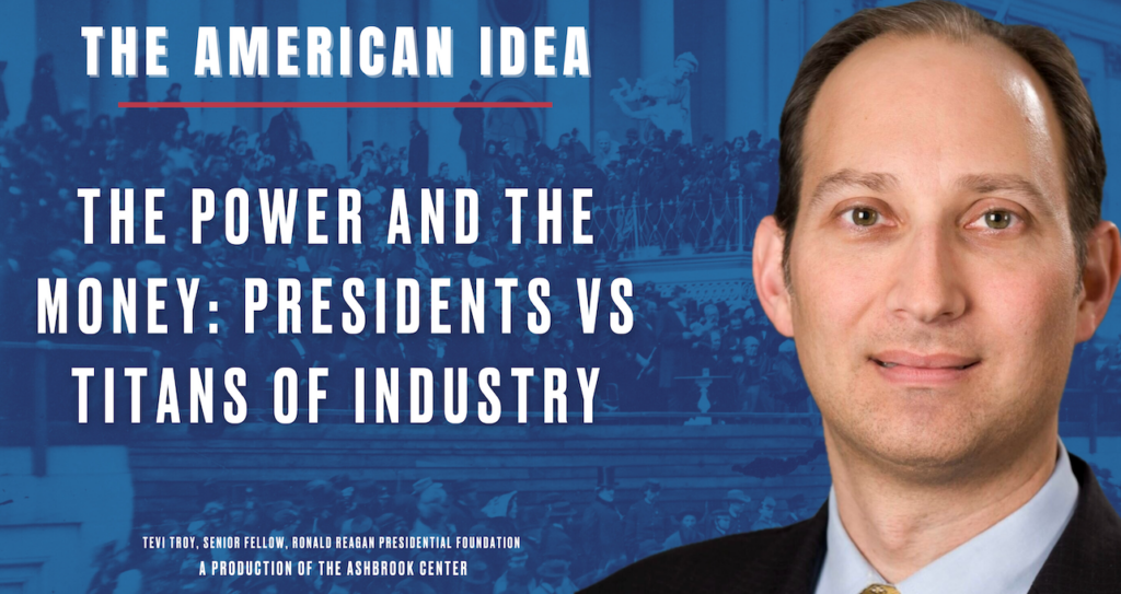 The Power and the Money - When Presidents and Captains of Industry Clash