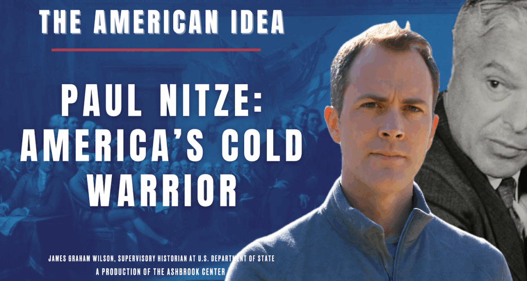 America's Cold Warrior: Paul Nitze's Impact on Our Foreign Policy