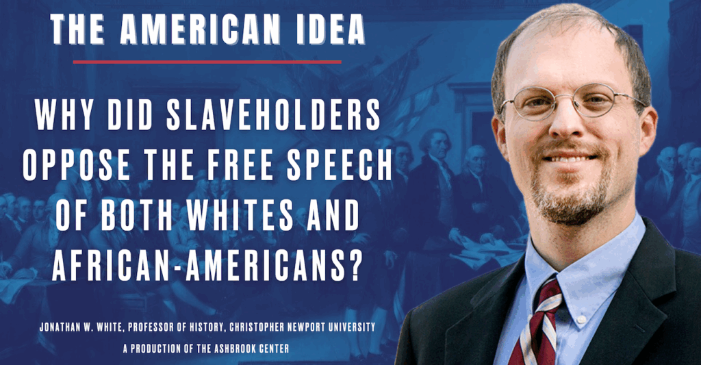 How and Why Did Slaveholders Restrict Free Speech?