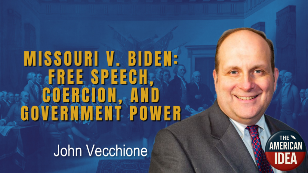 Missouri v. Biden: Free Speech, Coercion, and Government Power