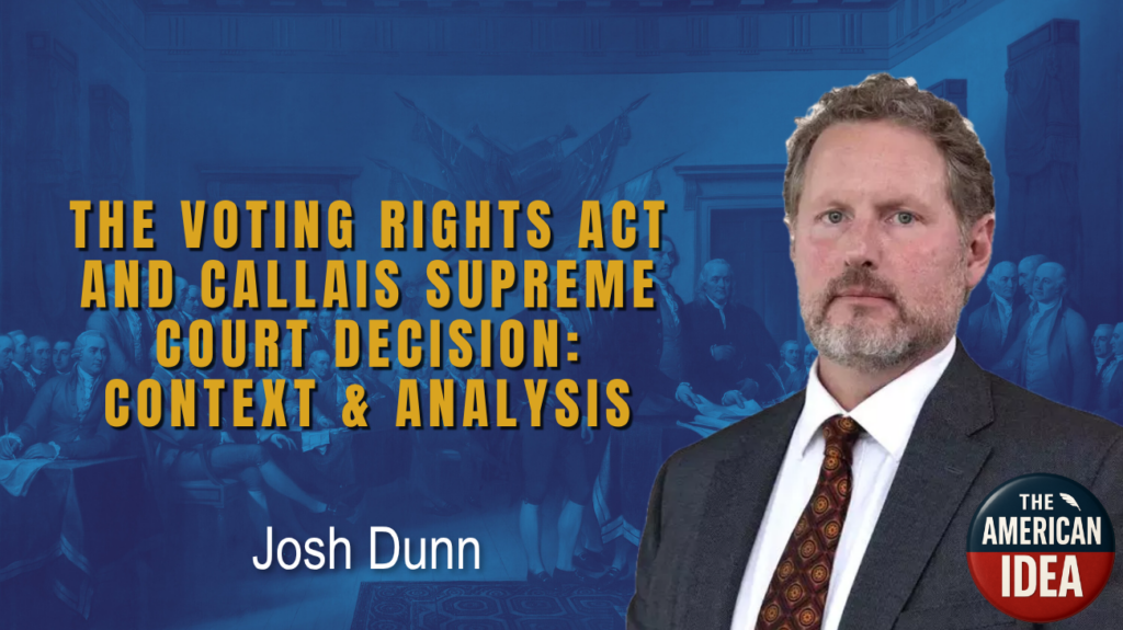 The Callais Supreme Court Decision and the Voting Rights Act: Context &amp; Analysis
