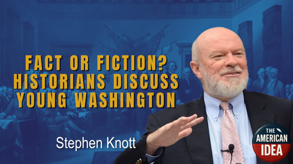 Fact or Fiction? Historians Discuss Young Washington