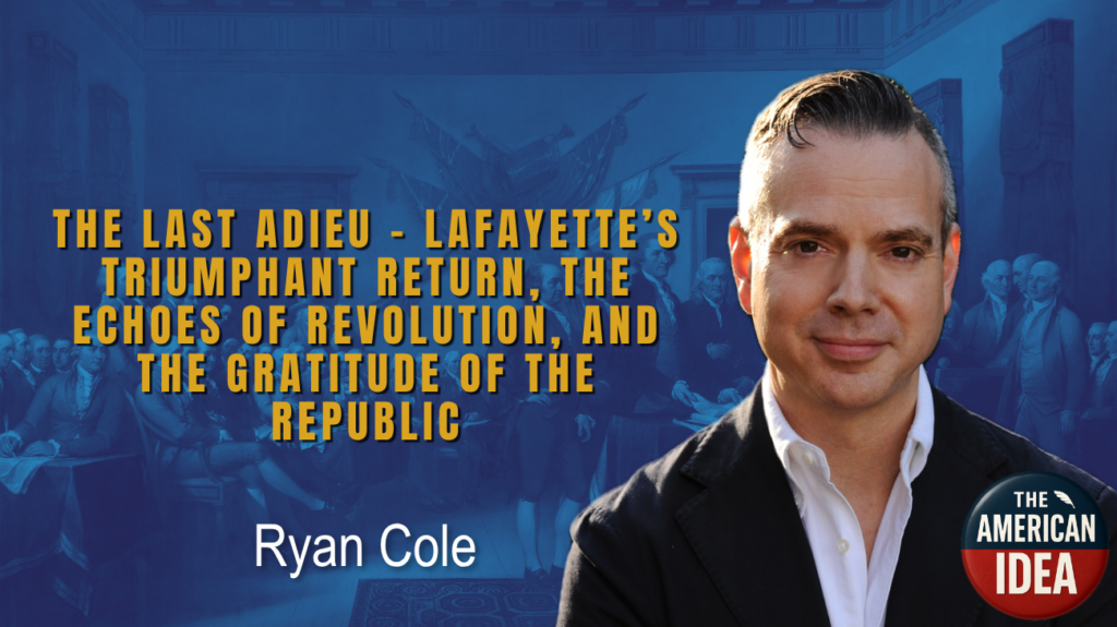 The Last Adieu: Lafayette and Early America